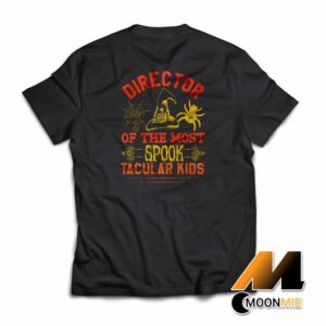 Director Of The Most Spook Tacular Kids Shirt