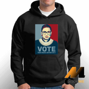Ruth Bader Ginsburg Vote Your Rights Depend On It Hoodie