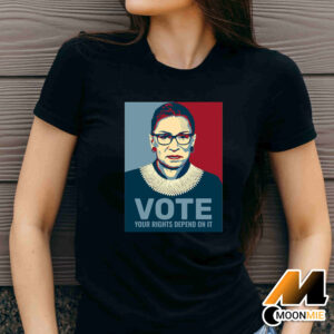 Ruth Bader Ginsburg Vote Your Rights Depend On It Women T Shirt